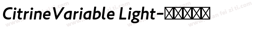 CitrineVariable Light字体转换